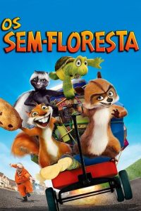 Os Sem-Floresta (2006) Online