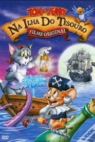 Tom e Jerry – Em Busca Do Tesouro (2006) Online