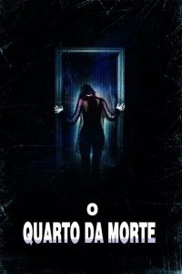 O Quarto da Morte (2015) Online