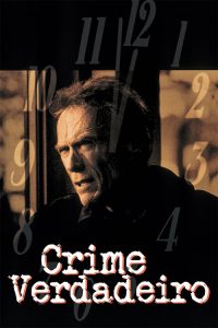 Crime Verdadeiro (1999) Online