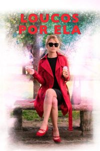 Loucos Por Ela (2019) Online