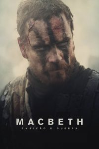 Macbeth: Ambição e Guerra (2015) Online
