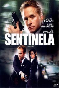 Sentinela (2006) Online