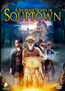 A Sociedade Secreta de Souptown (2015) Online