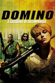 Domino, a Caçadora de Recompensas (2005) Online