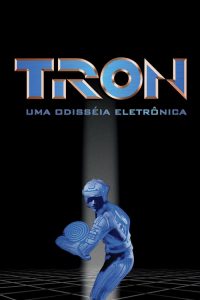 Tron – Uma Odisséia Eletrônica (1982) Online