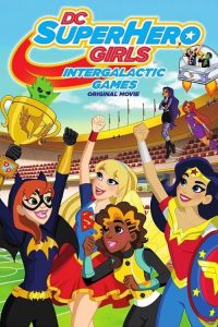 DC SuperHero Girls: Jogos Intergaláticos (2017) Online