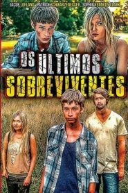 Os Últimos Sobreviventes (2017) Online