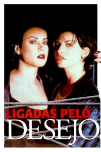 Ligadas pelo Desejo (1996) Online