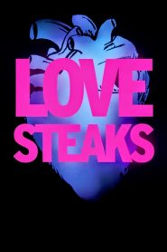 Love Steaks (2013) Online