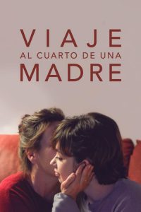 Viaje al cuarto de una madre (2018) Online