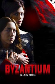 Byzantium: Uma Vida Eterna (2012) Online