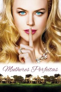 Mulheres Perfeitas (2004) Online