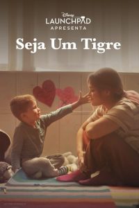 Seja um Tigre (2021) Online