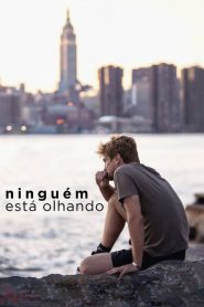 Ninguém Está Olhando (2017) Online