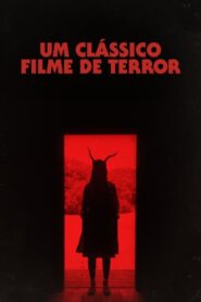 Um Clássico Filme de Terror (2021) Online