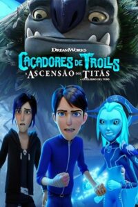 Caçadores de Trolls: A Ascensão dos Titãs (2021) Online