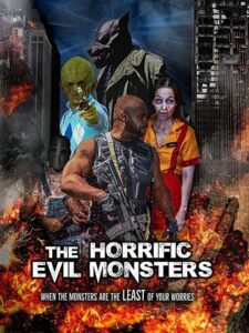 The Horrific Evil Monsters (2021) Online