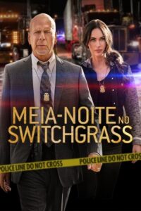 Meia-Noite no Switchgrass (2021) Online