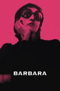 Barbara (2017) Online