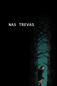 Nas Trevas (2018) Online