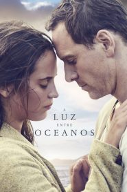 A Luz Entre Oceanos (2016) Online