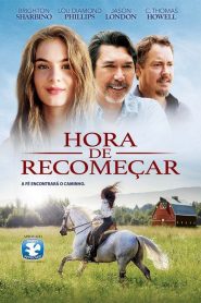 Hora de Recomeçar (2018) Online