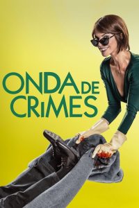 Onda de Crimes (2018) Online