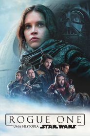 Rogue One: Uma História Star Wars (2016) Online