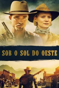 Sob o Sol do Oeste (2018) Online