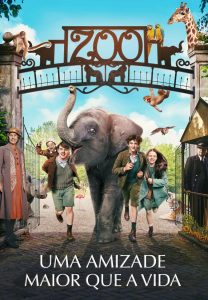 Zoo: Uma Amizade Maior que a Vida (2018) Online