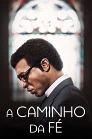 A Caminho da Fé (2018) Online