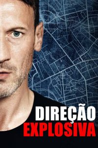 Direção Explosiva (2018) Online