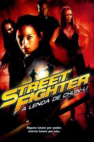 Street Fighter: A Lenda de Chun-Li (2009) Online