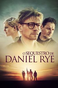 O Sequestro de Daniel Rye (2019) Online