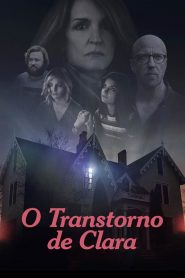 O Transtorno De Clara (2018) Online