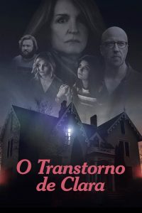 O Transtorno De Clara (2018) Online