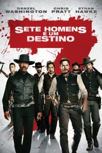 Sete Homens e Um Destino (2016) Online