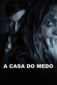 A Casa do Medo (2018) Online