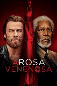 A Rosa Venenosa (2019) Online