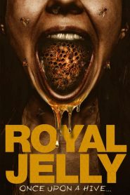 Royal Jelly (2021) Online
