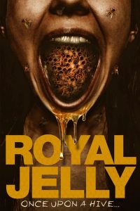 Royal Jelly (2021) Online