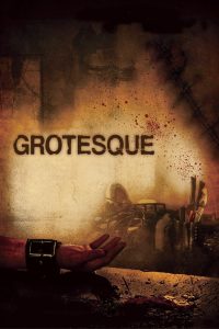 Grotesque (2009) Online