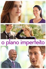 O Plano Imperfeito (2018) Online