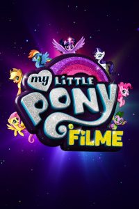 My Little Pony – O Filme (2017) Online