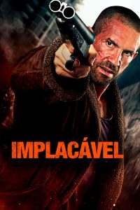 Implacável (2019) Online