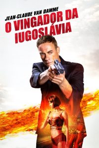 O Vingador da Iugoslávia (2017) Online