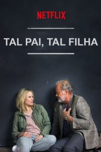 Tal Pai, Tal Filha (2018) Online