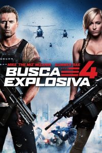 Busca Explosiva 4 (2015) Online