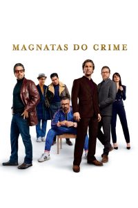Magnatas do Crime (2019) Online
